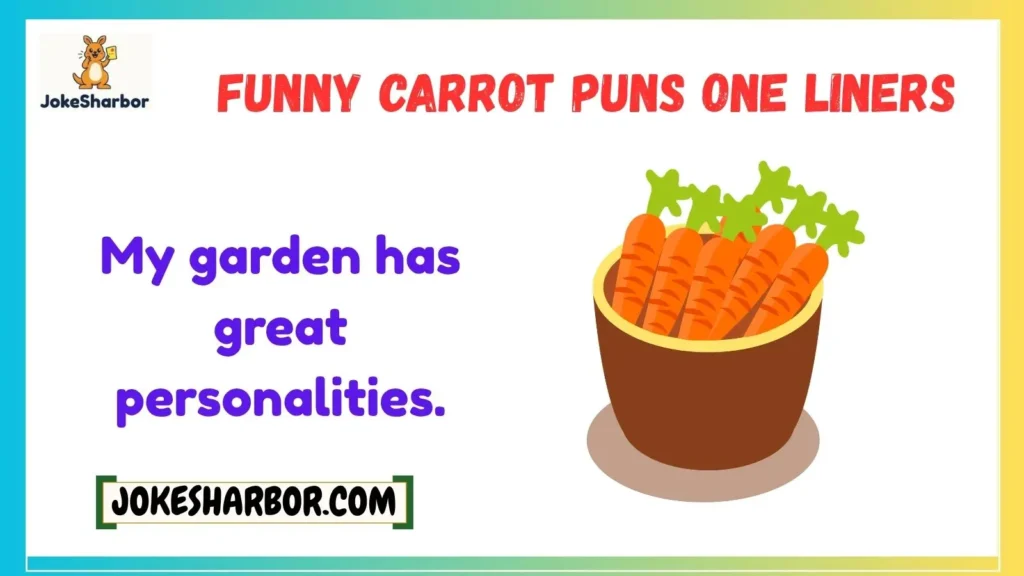 Funny Carrot Puns One Liners
