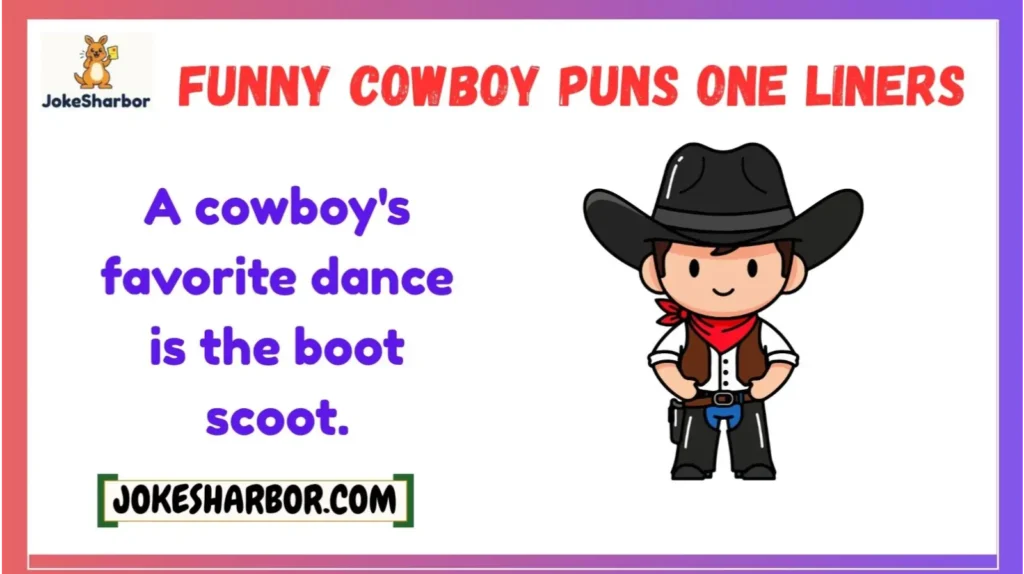 Funny Cowboy Puns One Liners