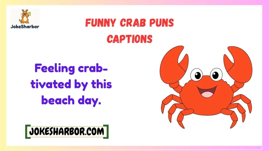 Funny Crab Puns Captions