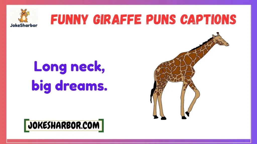 Funny Giraffe Puns Captions