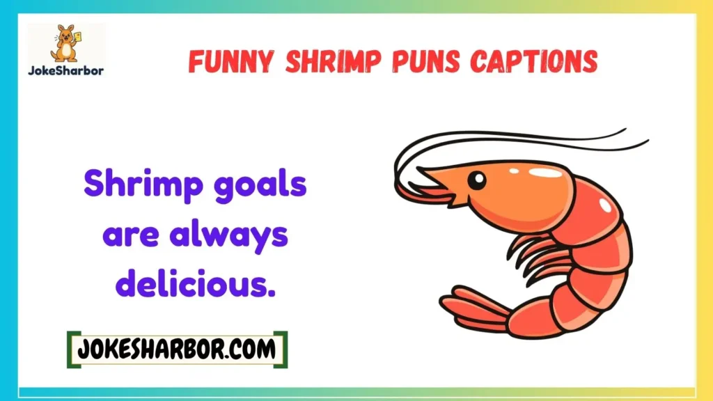 Funny Shrimp Puns Captions