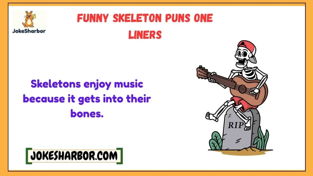 Funny Skeleton Puns One Liners