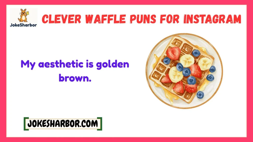 clever waffle puns for instagram