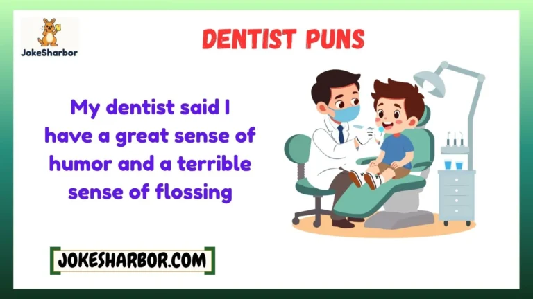 dentist puns