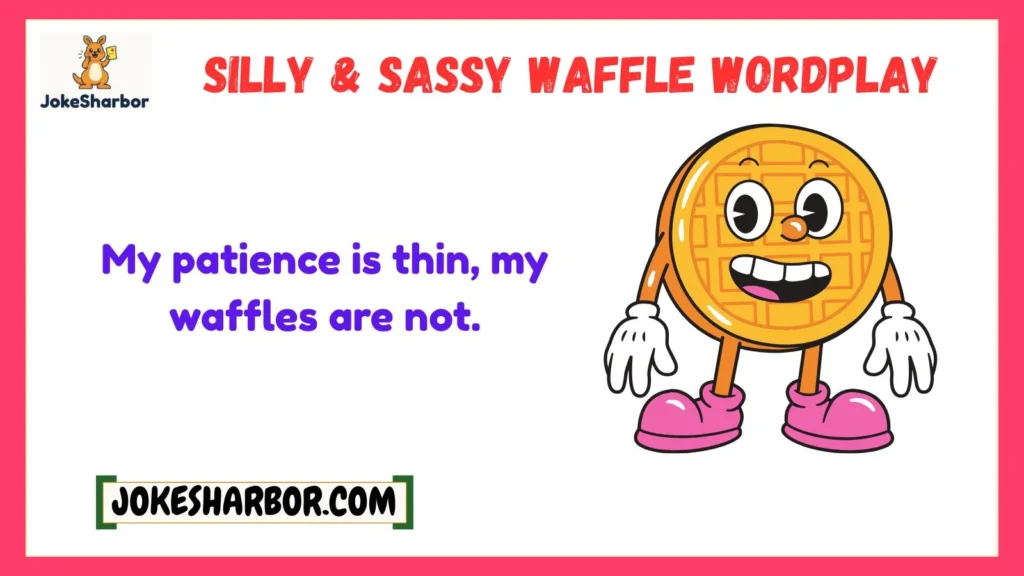 Silly & Sassy Waffle Wordplay