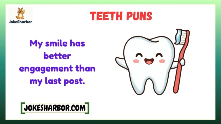 teeth puns