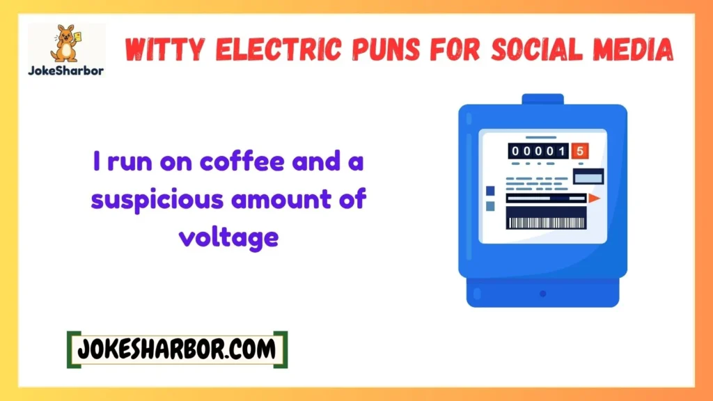Witty Electric Puns for Social Media